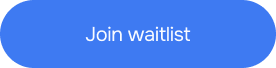 Join waitlist